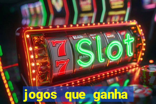 jogos que ganha dinheiro gratuito